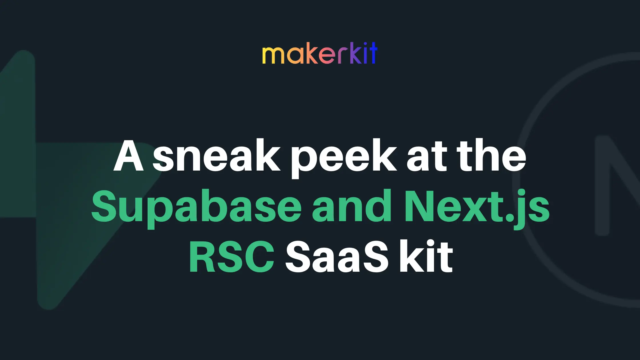 Cover Image for A sneak peek at the Supabase and Next.js RSC SaaS kit